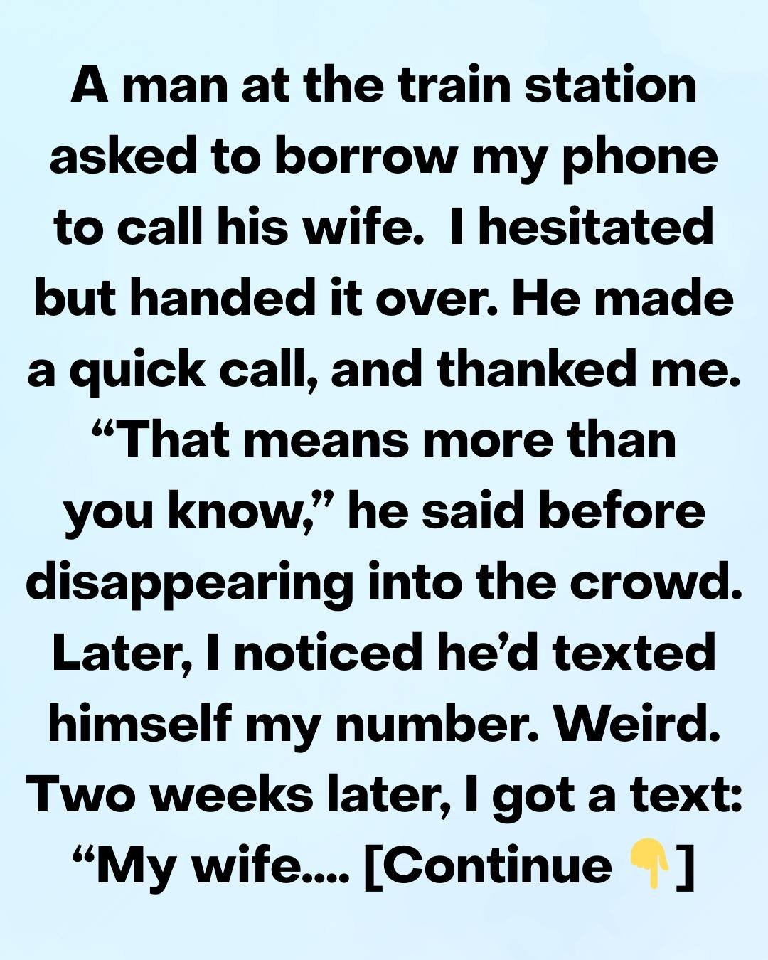 He Borrowed My Phone — No One Expected That Two Weeks Later, I’d Receive a Message That Shattered My Life